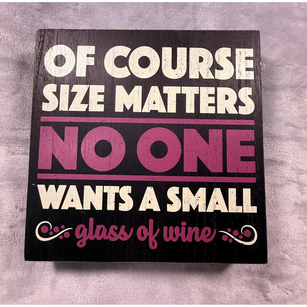 Wine Humor Wooden Box‎ Sign Size Matters Black Magenta